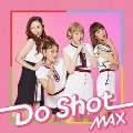 Do Shot [CD+DVD]