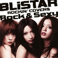 BLiSTAR ROCKIN' COVERS ～Rock & Sexy～