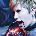 UNTIL THE LAST DAY [CD+DVD]