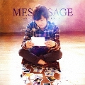 MESSAGE [CD+DVD]<初回限定盤>