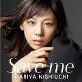 Save me [CD+DVD]<通常盤>