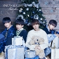 SNOW LIGHT [CD+DVD]<初回限定盤B>