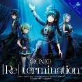 [Re] termination [CD+Blu-ray Disc]<生産限定盤>