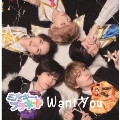Want You<Type-A>