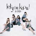 Let you know!/あっぱれ!馬鹿騒ぎ [CD+Blu-ray Disc]
