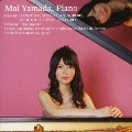 Mai Yamada, Piano - Damase, Debussy, Dukas, Hartzell