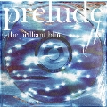 prelude～the brilliant blue＜通常盤＞