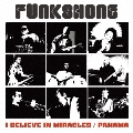 アイ・ビリーヴ・イン・ミラクルズ/パナマ＜初回完全限定生産盤＞