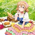 What a Beautiful Day! [NIJIGAKU Monthly Songs♪5月度シングル]