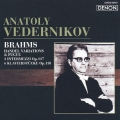 ロシア・ピアニズム名盤選 7 ブラームス:ヘンデルの主題による変奏曲とフーガ 作品24 3つの間奏曲 作品117、6つのピアノ小品 作品118