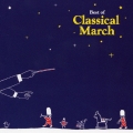 COLEZO! クラシック・マーチ:ワーグナー:入場の行進曲 「タンホイザー」より/ヴェルディ:凱旋行進曲 「アイーダ」より/他＜COLEZO!＞