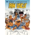 Digital Underground:Raw Uncut