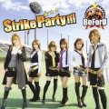 Strike Party!!!  [CD+DVD]