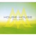 HOUSE×HOUSE