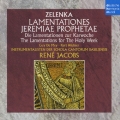 ゼレンカ:エレミアの哀歌(全曲) ＜期間限定生産盤＞