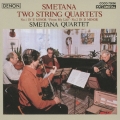 スメタナ:弦楽四重奏曲 第1番≪わが生涯より≫・第2番