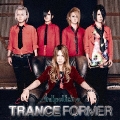 TRANCEFORMER＜初回限定盤＞