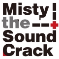MISTY THE SOUND CRACK＜完全限定プレス盤＞