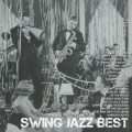 シング・シング・シング/ムーンライト・セレナーデ スイング・ジャズ・ベスト＜限定生産スペシャルプライス盤＞