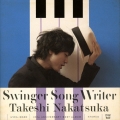 Swinger Song Writer -10th Anniversary Best- [SHM-CD+DVD]