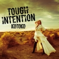 TOUGH INTENTION＜通常盤＞