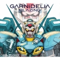 BLAZING [CD+DVD]＜期間生産限定盤＞