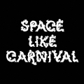 SPACE LIKE CARNIVAL＜数量限定盤＞