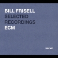 ECM 24bit ベスト・セレクション～ビル・フリゼール