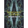 DIMENSION LIVE 2005「IMPRESSIONS」TOUR in STB