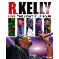 ライブ！ザ・ライト・イット・アップ・ツアー