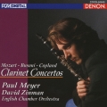 モーツァルト, コープランド, ブゾーニ: クラリネット協奏曲 / ポール・メイエ, デイヴィッド・ジンマン, イギリス室内管弦楽団＜限定盤＞
