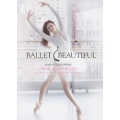 バレエ・ビューティフル ～カーディオ・ワークアウト/エッセンシャル・ワークアウト～