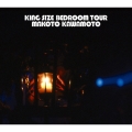 KING SIZE BEDROOM TOUR [Blu-ray Disc+2Blu-spec CD]＜完全生産限定版＞