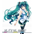 at first sight -Best Selection of わかむらP feat.初音ミク-