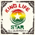 KING LIFE STAR ALL DUB MIX VOL.1 ～ANTHEM～