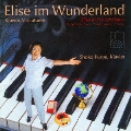 Elise im Wunderland