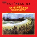 Du Ming-Xin: Ten Xinjang Dances