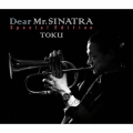 Dear Mr.SINATRA Special Edition＜期間生産限定盤＞