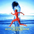 JUNE JULY AUGUST -SUMMER PIECES-＜限定廉価盤＞
