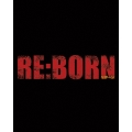 RE:BORN リボーン アルティメット・エディション [Blu-ray Disc+DVD]＜期間限定生産版＞