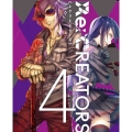 Re:CREATORS 4 [DVD+CD]＜完全生産限定版＞