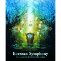 Eorzean Symphony: FINAL FANTASY XIV Orchestral Album【映像付サントラ/Blu-ray Disc Music】