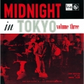 "ミッドナイト・イン・トウキョウ"第3集