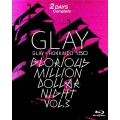 GLAY × HOKKAIDO 150 GLORIOUS MILLION DOLLAR NIGHT vol.3(DAY1&2)