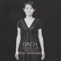 J.S.バッハ:無伴奏ヴァイオリン・ソナタ第1&3番 無伴奏ヴァイオリン・パルティータ第2番