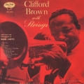 クリフォード・ブラウン・ウイズ・ストリングス＜初回生産限定盤＞