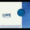 LOVE～Melodies for Lovers～[CCCD]