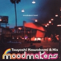 moodmakers' mood[CCCD]