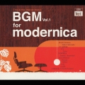 BGM vol.1 for modernica