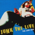 ジャンク・ザ・ライヴ